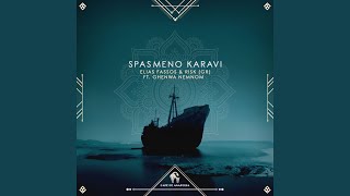 Spasmeno Karavi feat Ghenwa Nemnom [upl. by Kimball285]