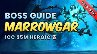 Lord Marrowgar 25man HC boss guide  Icecrown Citadel [upl. by Nadaba]