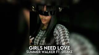 girls need love  summer walker ft drake sped up [upl. by Amanda]