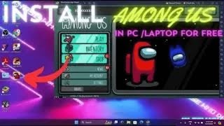 How to install AMONGOUS in pclaptop [upl. by Norrahc]