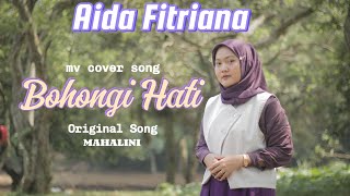 Bohongi HatiMahalini Cover by Aida Fitriana [upl. by Jecho]