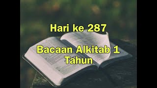 Hari ke 287  Panduan Baca Alkitab Setahun secara Kronologis  Alkitab Suara [upl. by Ayhtnic268]