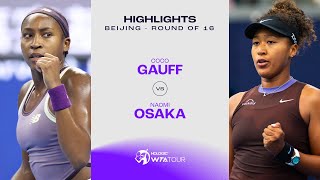 Naomi Osaka vs Coco Gauff  2024 Beijing Round of 16  WTA Match Highlights [upl. by Aerahs]