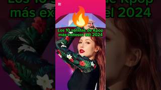 TOP 10 DE LOS SOLISTAS DEL KPOP MAS EXITOSOS DEL 2024 [upl. by Ialokin]