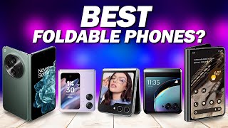 Best Foldable Phones Of The Year 2024 [upl. by Remot]