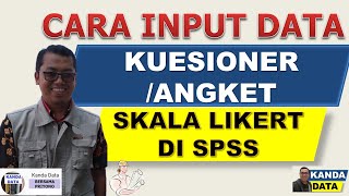 Cara Input Data KuesionerAngket Skala Likert di SPSS [upl. by Havard135]