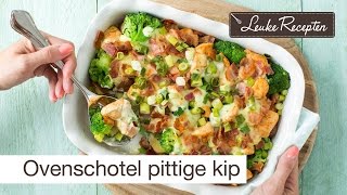 Recept ovenschotel kip [upl. by Maitund]