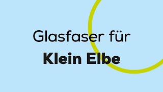 htp Glasfaser für Klein Elbe [upl. by Anirda]