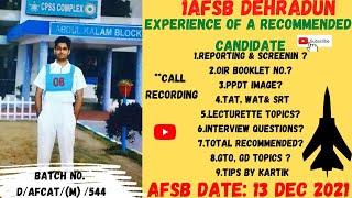 Experience of a Recommended Candidate 13 DEC 1Afsb Dehradunafsbssbafcatppdtssbinterview [upl. by Carpet72]