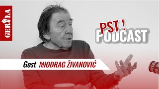 PST Podcast Miodrag Živanović  Životinje su danas u boljoj situaciji nego ljudi [upl. by Keverne955]