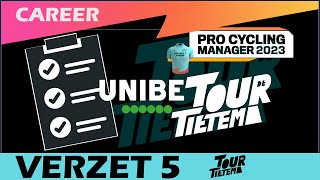 TDT Unibet  VERZET 5  Career  EXT Pro Cycling Manager 2023 [upl. by Nerhe]