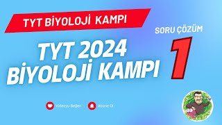 2024 TYT BİYOLOJİ KAMPI  1 SORU ÇÖZÜM [upl. by Chi]