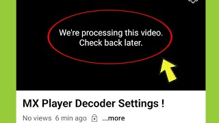 Fix YouTube  Were processing this video Check back later [upl. by Renard]