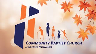 Sunday November 24 2024  Sunday Worship  Community Baptist Church of GM [upl. by Candie]