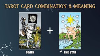 Death amp The Star 💡TAROT CARD COMBINATION AND MEANING [upl. by Ynahirb]