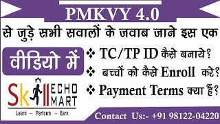 PMKVY 40 के साथ सभी सवालों के जवाब जाने इस एक वीडियो में  PMKVY 40 Registration  PMKVY Target [upl. by Anilave]