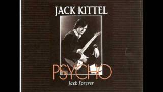 Jack Kittel Psycho [upl. by Accalia]