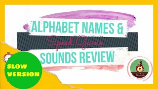 Alphabet Review Games  Speed Game SLOW VERSION  PhonicsGames [upl. by Airekahs735]