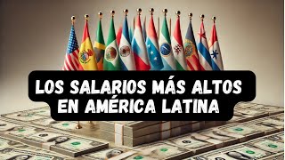 LOS 10 SALARIOS MINIMOS MAS ALTOS DE AMERICA LATINA [upl. by Enelad]