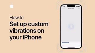 How to set custom vibrations on your iPhone  Apple Support [upl. by Hanson]