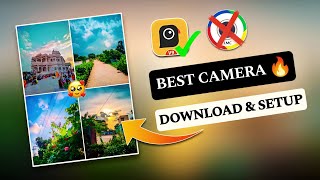 Best Camera App for Photography 😱 🔥  New Gcam Camera App  Download amp setup Process tutorial [upl. by Pittman435]