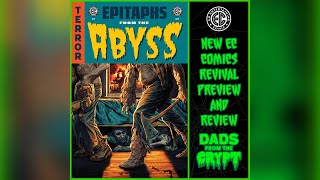 quotEpitaphs From The Abyssquot EC Comics Revival Review with AL Katz [upl. by Morgana38]