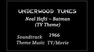 Neal Hefti  Batman TV Theme  1966  Single Audio Video [upl. by Faludi]