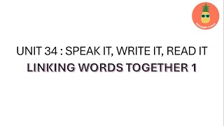 PRONUNCIATION IN USE UNIT 34  SPEAK IT WRITE IT READ IT [upl. by Ardin]