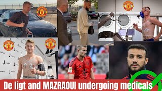 🔥💯DE LIGT amp MAZRAOUI ARRIVE IN MANCHESTER FOR MEDICALS RED DEVILS NEW DEFENSIVE DUO🔥💯 [upl. by Moyna854]