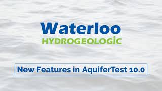 New Features in AquiferTest 100 from Waterloo Hydrogeologic [upl. by Acus]