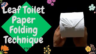 Easy To Do Leaf Toilet Paper folding Technique  toiletpaperroll tissuepaperart tissuepapercrafts [upl. by Zorana]