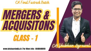 CA Final  Mergers amp Acquisitions  SFM Fastrack Batch  Exemption Guaranteed  CA Shubham Agrawal [upl. by Anemij100]