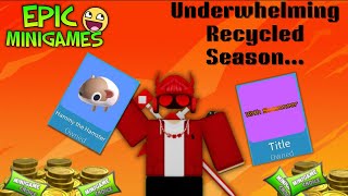 Reviewing Epic Minigames Recycled Season 10 Update [upl. by Stoll]