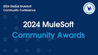 2024 MuleSoft Community Awards AMER EMEA India [upl. by Artemas]