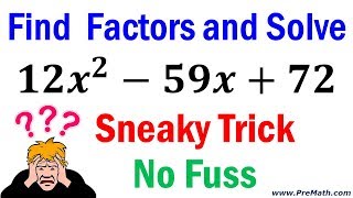 How to Factor and Solve Quadratics  Sneaky Trick  No Fuss Factoring [upl. by Eiramyllek]