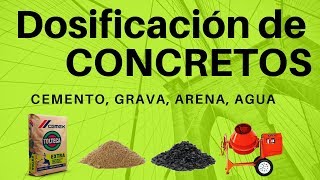 DOSIFICACION DEL CONCRETO cemento grava y arena Ing Daniel RG [upl. by Prior]