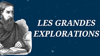 Les Grandes explorations [upl. by Diann]