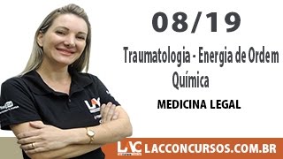 Traumatologia  Energia de Ordem Química  Medicina Legal  0819 [upl. by Aisenat]