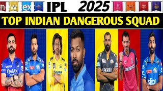 IPL 2025 INDIAN TOP DANGEROUS SQUAD AND PLAYER List ALL Player In This List [upl. by Ynnej]