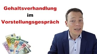 Vorstellungsgespräch Perfekte Gehaltsverhandlung – 7 Tipps vom Profi Martin Wehrle [upl. by Alaunnoif856]