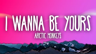 Arctic Monkeys  I Wanna Be Yours [upl. by Jahdol]