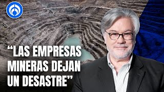 Empresas mineras canadienses vienen a México y dejan un desastre ecológico Ruiz Healy [upl. by Fesuoy909]