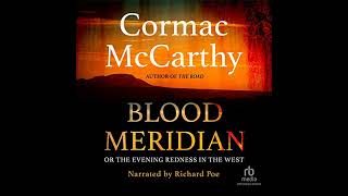 FULL AUDIOBOOK  Cormac McCarthy  Blood Meridian  Part 1 [upl. by Alie]