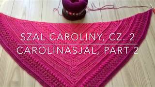 Carolinasjal szal Caroliny cz2 [upl. by Thorlie568]