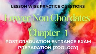 Lower Non Chordates Chapter 1 Practice Questions post graduation entrance exam preparation [upl. by Haelhsa366]