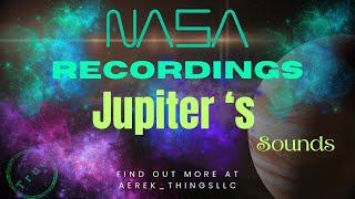 Call of Jupiter NASA Recordings [upl. by Castor]