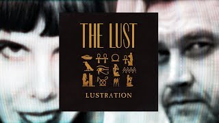 THE LUST  LUSTRATION Teaser [upl. by Bernstein]