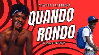 STAYUP LATE NIGHT S3E2  THE QUANDO RONDO INTERVIEW WLIVE PERFORMANCE BY DG DA DON [upl. by Oelak258]