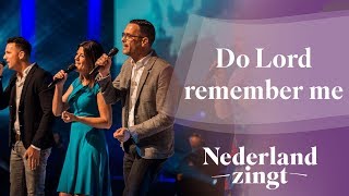 Nederland Zingt Dag 2016 Do Lord remember me [upl. by Ahsin]