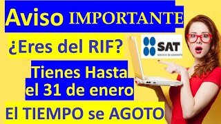 AVISO de PERMANENCIA en el Regimen de Incorporación Fiscal RIF☝Fecha Limite 31 de enero SAT 2022🗓 [upl. by Manly]